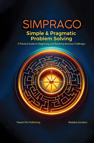 Simprago Book: Simple & Pragmatic Problem Solving